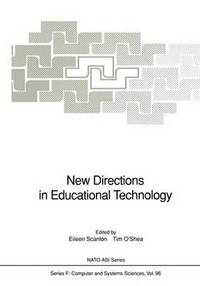 Book Cover for New Directions in Educational Technology by Eileen Scanlon, Tim OShea