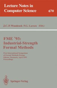 Book Cover for FME '93: Industrial-Strength Formal Methods by James CP Woodcock, Peter G Larsen