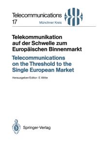 Book Cover for Telekommunikation Auf Der Schwelle Zum Europäischen Binnenmarkt / Telecommunications on the Threshold to the Single European Market by Eberhard Witte