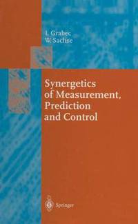 Book Cover for Synergetics of Measurement, Prediction and Control by Igor Grabec, Wolfgang Sachse