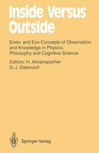 Book Cover for Inside Versus Outside by Harald Atmanspacher, Gerhard J Dalenoort