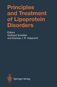 Book Cover for Principles and Treatment of Lipoprotein Disorders by DH Blankenhorn, Gotthard Schettler, HB Brewer, Andreas JR Habenicht, GA Coetzee, SL Connor, WE Connor, J Davignon, A Gaw, Albrecht JR Habenicht, Ev Hodenberg, HN Hodis, DR Illingworth, U JanßenTimmen,