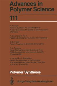 Book Cover for Polymer Synthesis by R Arshady, A Guyot, J Lin, DB Priddy, AL Rusanov, DC Sherrington, K Tauer