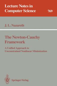 Book Cover for The Newton-Cauchy Framework by John L Nazareth