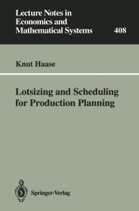 Book Cover for Lotsizing and Scheduling for Production Planning by Knut Haase