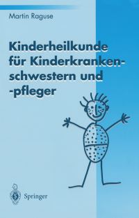 Book Cover for Kinderheilkunde Für Kinderkrankenschwestern Und -Pfleger by Martin Raguse
