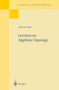 Book Cover for Lectures on Algebraic Topology by Albrecht Dold