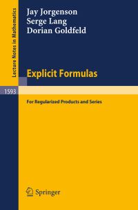 Book Cover for Explicit Formulas by Jay Jorgenson, Serge Lang, Dorian Goldfeld