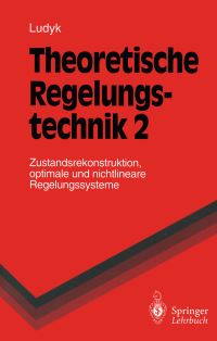 Book Cover for Theoretische Regelungstechnik 2 by Günter Ludyk
