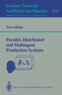 Book Cover for Parallel, Distributed and Multiagent Production Systems. Lecture Notes in Artificial Intelligence by Toru Ishida
