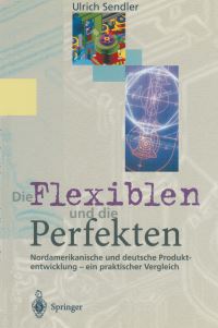Book Cover for Die Flexiblen Und Die Perfekten by Ulrich Sendler