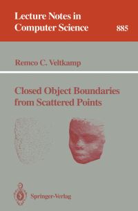 Book Cover for Closed Object Boundaries from Scattered Points by Remco C Veltkamp