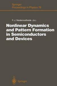Book Cover for Nonlinear Dynamics and Pattern Formation in Semiconductors and Devices by FranzJosef Niedernostheide