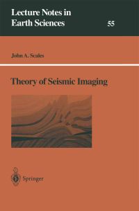 Book Cover for Theory of Seismic Imaging by John A Scales