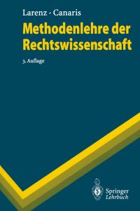 Book Cover for Methodenlehre Der Rechtswissenschaft by Karl Larenz, ClausWilhelm Canaris