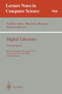 Book Cover for Digital Libraries: Current Issues by Nabil R Adam, Bharat K Bhargava, Yelena Yesha