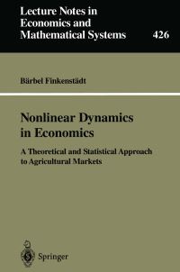 Book Cover for Nonlinear Dynamics in Economics by Bärbel Finkenstädt