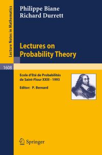 Book Cover for Lectures on Probability Theory École d'Été De Probabilités De Saint-Flour by Philippe Biane, Richard Durrett