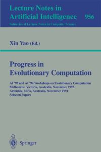 Book Cover for Progress in Evolutionary Computation Lecture Notes in Artificial Intelligence by Xin Yao