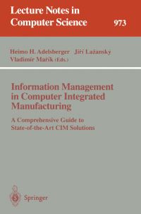 Book Cover for Information Management in Computer Integrated Manufacturing by Heimo H Adelsberger, Jiri Lazansky, Vladimir Marik
