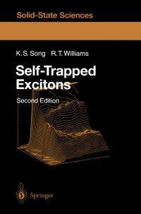 Book Cover for Self-Trapped Excitons by K.S. Song, Richard T. Williams