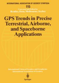 Book Cover for GPS Trends in Precise Terrestrial, Airborne, and Spaceborne Applications by Gerhard Beutler, Günter Hein, William Melbourne, Günter Seeber