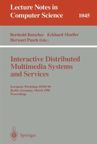 Book Cover for Interactive Distributed Multimedia Systems and Services by Berthold Butscher, Eckhard Moeller, Herwart Pusch