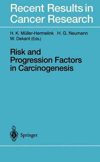 Book Cover for Risk and Progression Factors in Carcinogenesis by W Dekant, HG Neumann, Hans Konrad MüllerHermelink