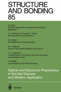 Book Cover for Optical and Electronic Phenomena in Sol-Gel Glasses and Modern Application by Christian K Jorgensen, MA Aegerter, Renata Reisfeld, RC Mehrota, I Oehme, R Reisfeld, S Sakka, O Wolfbeis, CK Jorgensen