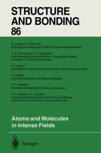 Book Cover for Atoms and Molecules in Intense Fields by LS Cederbaum, LS Cederbaum, KC Kulander, K Codling, NH March, LJ Frasinski, H Friedrich, TF Gallagher, KC Kulander, NH March, KJ Schafer, PS Schmelcher