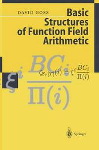 Book Cover for Basic Structures of Function Field Arithmetic by David Goss