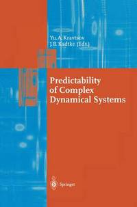 Book Cover for Predictability of Complex Dynamical Systems by James B Kadtke, IU A Kravtsov