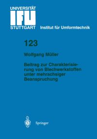 Book Cover for Beitrag Zur Charakterisierung Von Blechwerkstoffen Unter Mehrachsiger Beanspruchung by Wolfgang Müller