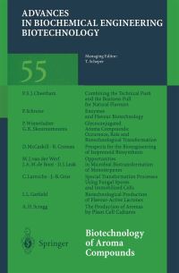Book Cover for Biotechnology of Aroma Compounds by R.G. Berger, Jan A.M.de Bont, P.S.J. Cheetham, R. Croteau, I.L. Gatfield, J.-B. Gros, C. Larroche, D.J. Leak, D. McCaskill, P. Schreier, A.H. Scragg, G.K. Skouroumounis, M.J. van der Werf, P. Winterhalter