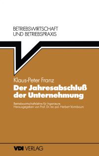 Book Cover for Der Jahresabschlu Der Unternehmung by KlausPeter Franz