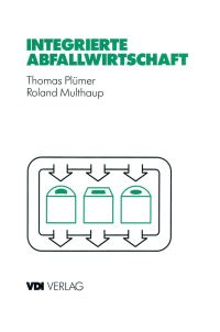Book Cover for Integrierte Abfallwirtschaft by Thomas Plümer, Roland Multhaup