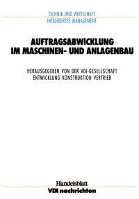 Book Cover for Auftragsabwicklung Im Maschinen- Und Anlagebau by VDIGesellschaft Entwicklung Konstruktion Vertrieb