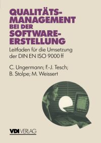 Book Cover for Qualitätsmanagement Bei Der Softwareerstellung by C Ungermann, FJ Tesch, B Stolpe, M Weissert