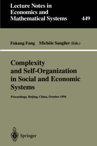 Book Cover for Complexity and Self-Organization in Social and Economic Systems by Fukang Wang, Michele Sanglier