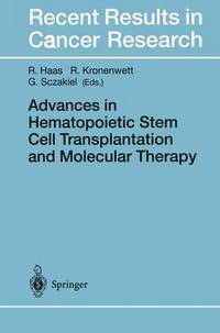 Book Cover for Advances in Hematopoietic Stem Cell Transplantation and Molecular Therapy by R Haas, R Kronenwett, G Sczakiel