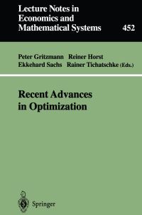 Book Cover for Recent Advances in Optimization by Peter Gritzmann, Reiner Horst, Ekkehard Sachs, Rainer Tichatschke