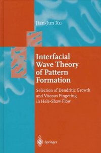 Book Cover for Interfacial Wave Theory of Pattern Formation by JianJun Xu