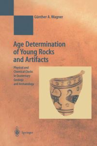 Book Cover for Age Determination of Young Rocks and Artifacts by G A Wagner