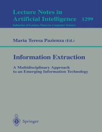 Book Cover for Information Extraction by SCIE97, Maria Teresa Pazienza