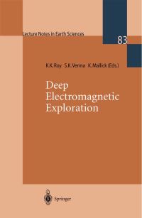 Book Cover for Deep Electromagnetic Exploration by K K Roy, S K Verma, K Mallick