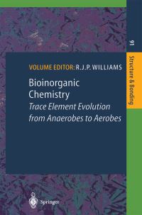 Book Cover for Bioinorganic Chemistry by RJP Williams, B Abolmaali, JC FontecillaCamps, IAC Pereira, HV Taylor, M Teixeira, J Telser, U Weser, AV Xavier