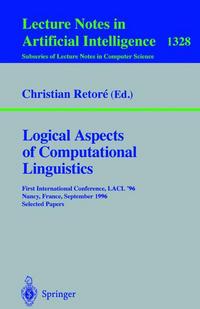 Book Cover for Logical Aspects of Computational Linguistics by Christian Retoré