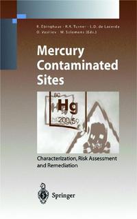 Book Cover for Mercury Contaminated Sites by Ralf Ebinghaus, International Conference on Mercury as a Global Pollutant