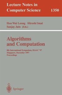 Book Cover for Algorithms and Computation by ISAAC Symposium, H Imai, Sanjay Jain, H W Leong