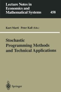 Book Cover for Stochastic Programming Methods and Technical Applications by Kurt Marti, Peter Kall